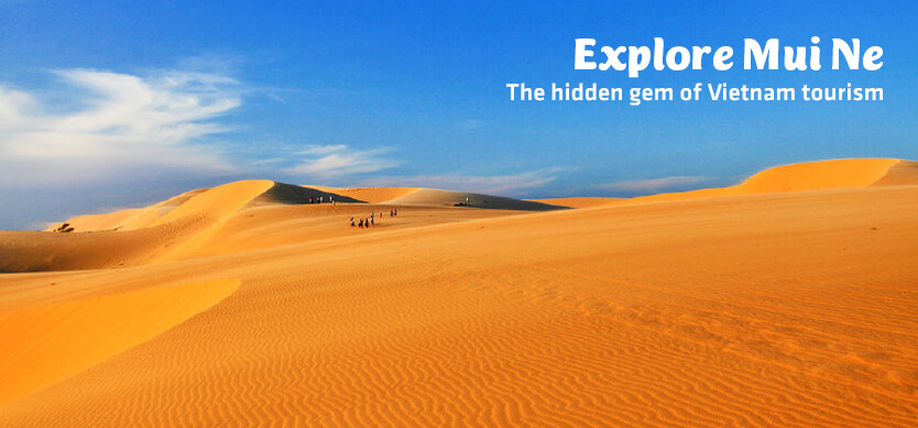 Explore Mui Ne-The Hidden Gem Of Vietnam Tourism