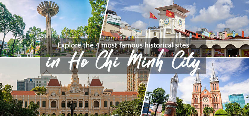 Explore the 4 most famous historical sites in Ho Chi Minh City